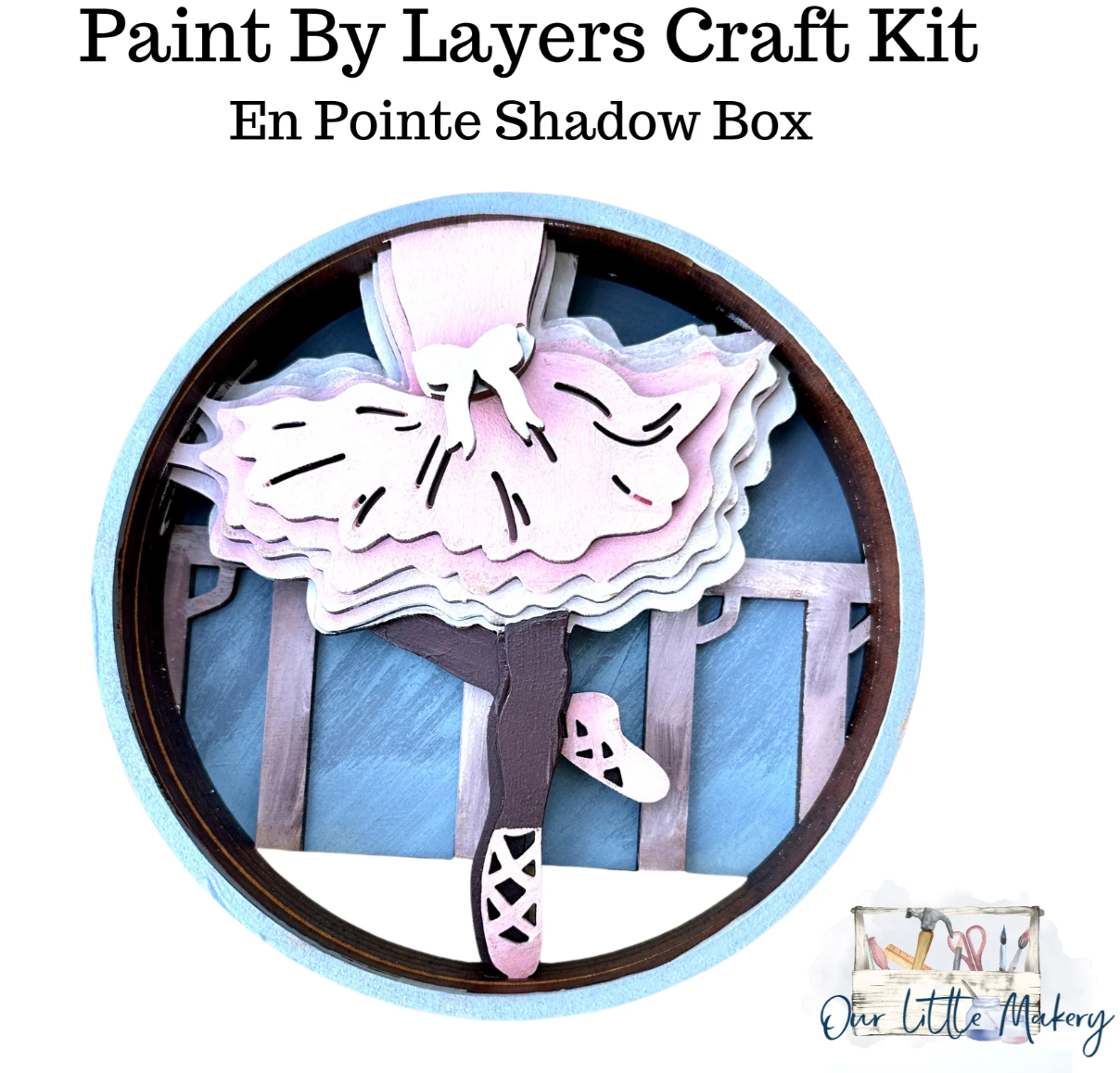 Our Little Makery - En Pointe Shadow Box Kit